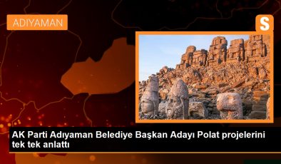 AK Parti Adıyaman Belediye Başkan Adayı Ziya Polat, 104 Projesini Anlattı
